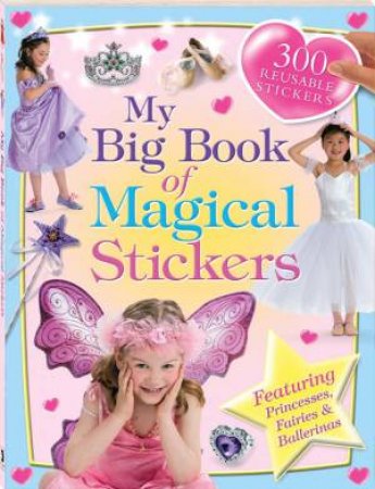 My Big Book of Magical Stickers by None