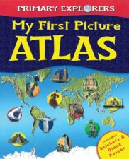 Primary Explorers My First Picture Atlas