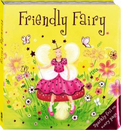 Sparkly Padded: Friendly Fairy by Various