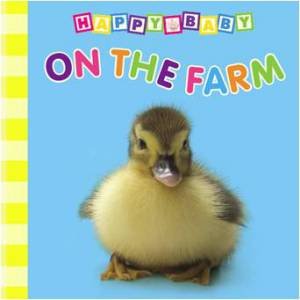 Happy Baby Boards: On The Farm by Various