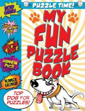 Puzzle Time: My Fun Puzzle Book by Various