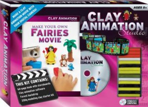 Clay Animation Studio: Make Your Own Fairies Movie by Various