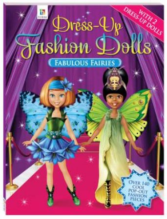 Dress-Up Fashion Dolls: Fabulous Fairies by Various