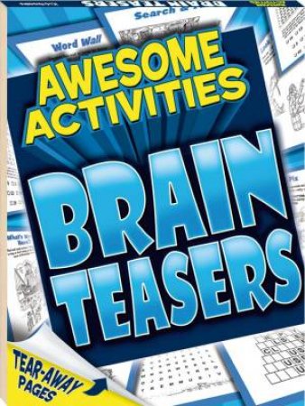 Awesome Activities: Brain Teasers by Various