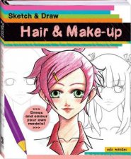 Sketch and Draw Hair and MakeUp