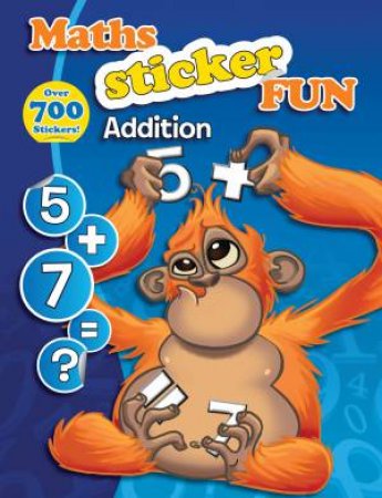 Maths Sticker Fun: Addition by Various