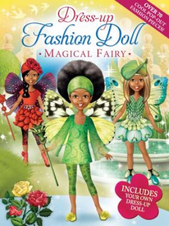 Dress-Up Fashion Doll: Magical Fairy by Various