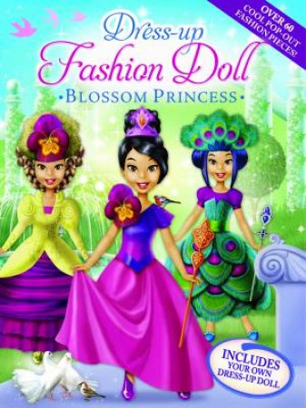 Dress-Up Fashion Doll: Blossom Princess by Various