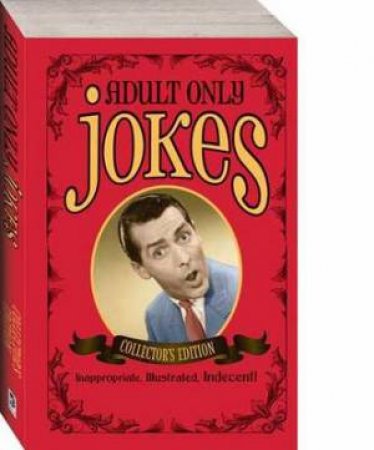 Adult Only Jokes, Collector's Ed by Various