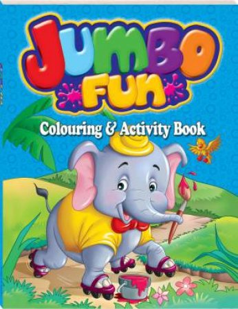 Jumbo Fun Colouring/Activity: Blue by Various