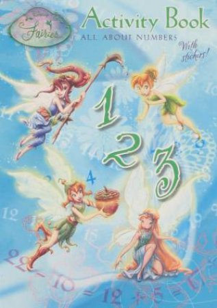 Disney Fairies Activity Books: All about Numbers with stickers by Various