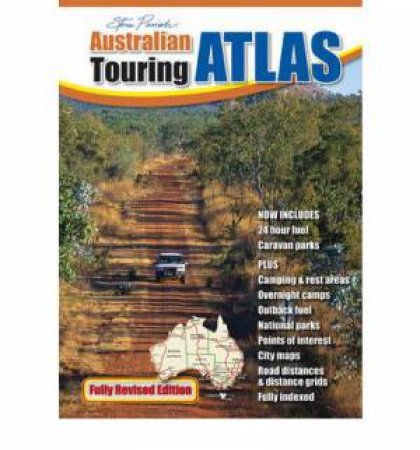 Australian Touring Atlas by Steve Parish