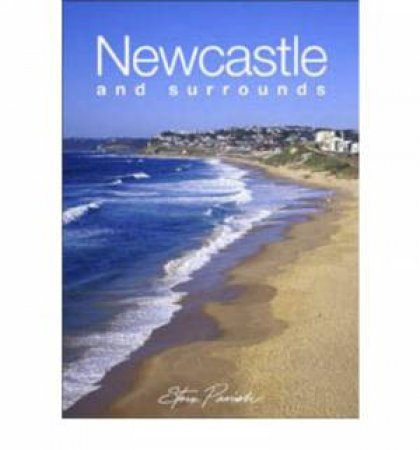Steve Parish - Mini Souvenir Book - Newcastle And Surrounds by Steve Parish