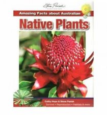 Amazing Facts about Australian Native Plants