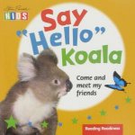 Say Hello Koala