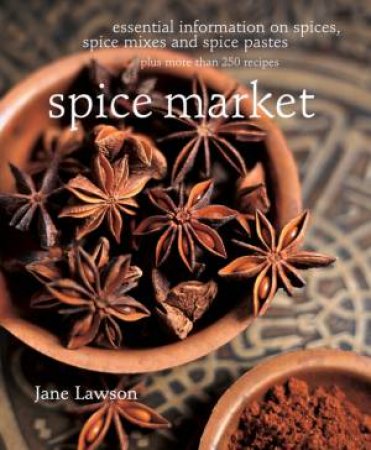 Spice Market by Jane Lawson