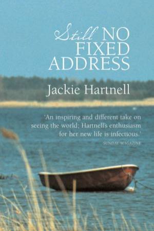 Still No Fixed Address by Jackie Hartnell