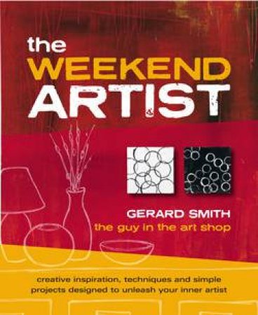 Weekend Artist: The Guy in the Art Shop by Gerard Smith