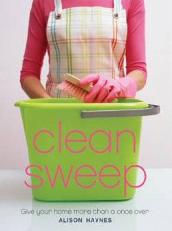 Clean Sweep by Alison Haynes