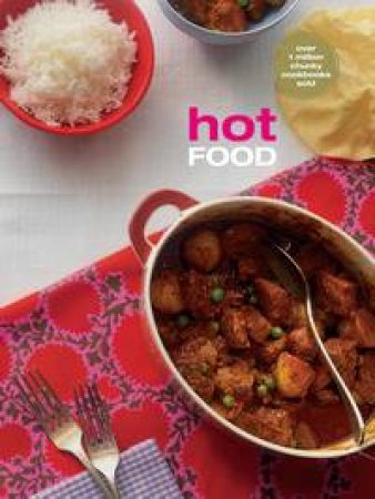 Chunky Cookbook: Hot Food by Various