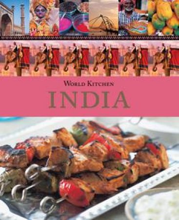 World Kitchen: India by Various