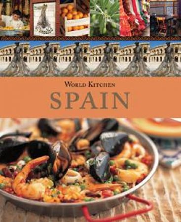 World Kitchen: Spain by Various