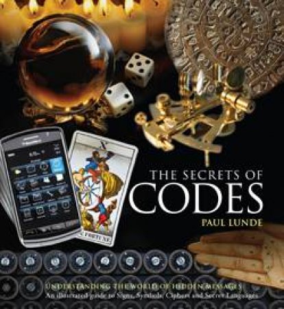 Secrets of Codes by Paul Lunde