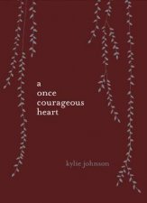 Once Courageous Heart