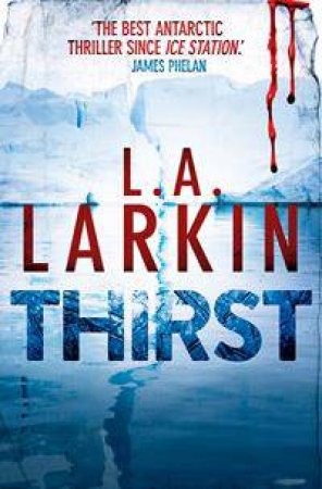 Thirst by L.A. Larkin