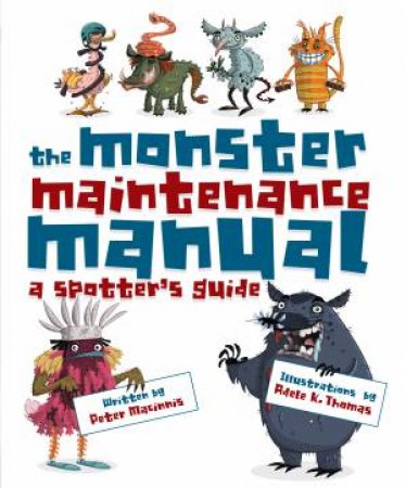 Monster's Maintenance Manual by Peter Macinnis