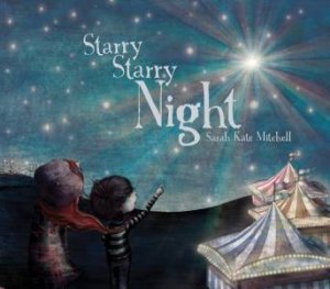 Starry Starry Night by Sarah Kate Mitchell