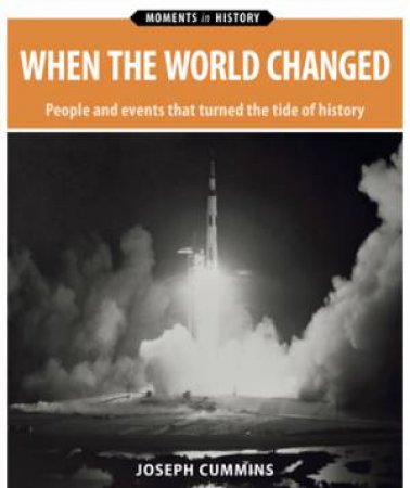 When the World Changed by Joseph Cummins