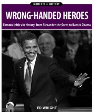 Wrong-Handed Heroes by Ed Wright