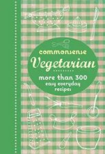 Commonsense Vegetarian