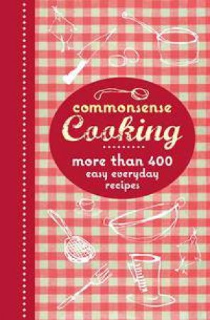 Commonsense Cooking by Various