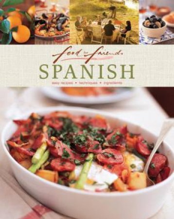 Food for Friends - Spanish by Various