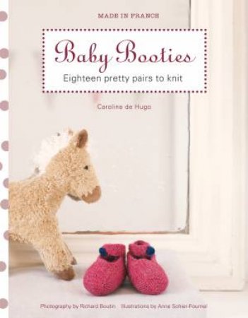 Made In France: Baby Booties by Caroline de Hugo