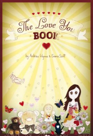 Love You Book by Andrew Wynne & Emma Scott