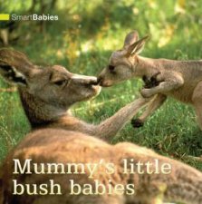 Smart Babies Mummys Little Bush Babies