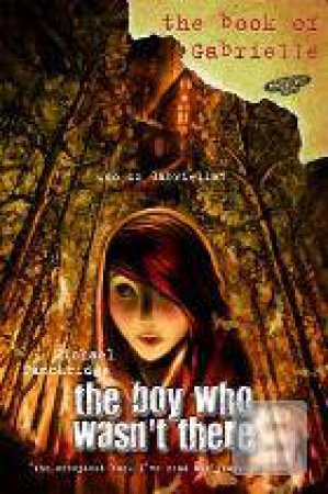 The Boy Who Wasn't There by Michael Panckridge