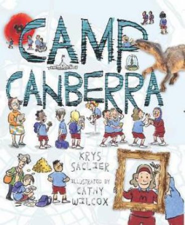 Camp Canberra by Krys Saclier & Cathy Wilcox