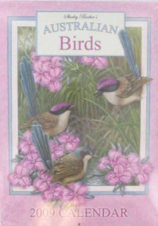 Shirley Barber's Australian Birds 2009 Calendar by Unknown