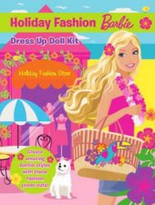 Barbie Holiday Fashion Barbie Dress Up Doll Kit