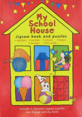 My School House: Jigsaw Book and Puzzles by Various