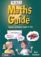 Blakes Maths Guide Upper Primary