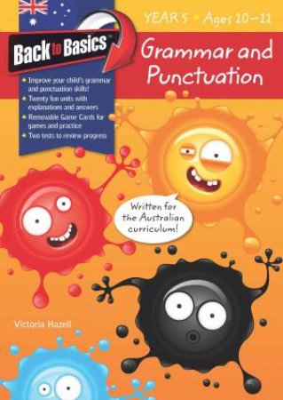 Back To Basics: Grammar And Punctuation Year 5 by Various