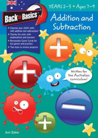 Back to Basics - Addition and Subtraction Years 23 by Various