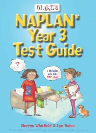 Blake\'s NAPLAN Year 3 Guide – Primary by Unknown