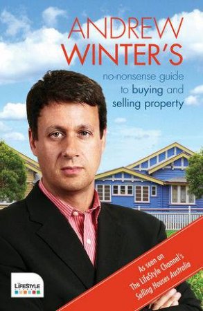 No Nonsense Guide to Buying and Selling Property by Andrew Winter