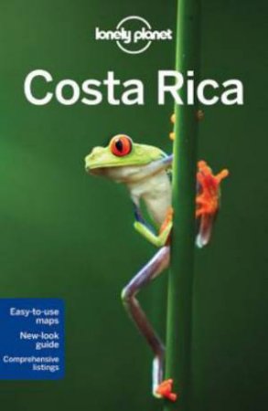 Lonely Planet: Costa Rica 10 Ed by Nate Cavalieri